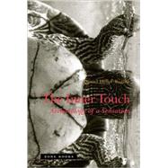 The Inner Touch: Archaeology of a Sensation by Heller-Roazen, Daniel, 9781890951764