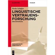 Linguistische Vertrauensforschung by Schfer, Pavla; Kuhnhenn, Martha (CON), 9783110451764
