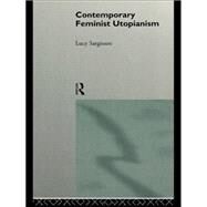 Contemporary Feminist Utopianism by Sargisson,Lucy, 9780415141765