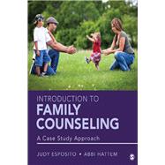 Introduction to Family Counseling by Esposito, Judy; Hattem, Abbi, 9781483351766