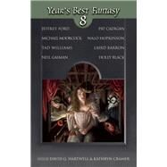 Year's Best Fantasy 8 by Hartwell, David G; Cramer, Kathryn, 9781892391766