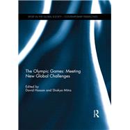 The Olympic Games: Meeting New Global Challenges by Hassan; David, 9780415741767