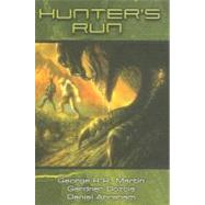 Hunter's Run by Martin, George R. R., 9781596061767