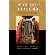 Romantic Automata by Demson, Michael; Clason, Christopher R., 9781684481767