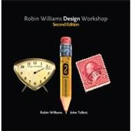 Robin Williams Design Workshop by Williams, Robin; Tollett, John, 9780321441768