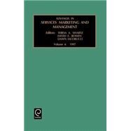 Advances in Services Marketing and Management by Swartz, Teresa A.; Bowen, David E.; Iacobucci, Dawn, 9780762301768