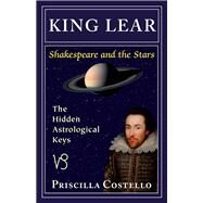 King Lear by Costello, Priscilla, 9780892541768