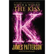 The Kiss by Patterson, James; Dembowski, Jill, 9780316101769