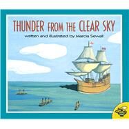 Thunder from the Clear Sky by Sewall, Marcia; Sewall, Marcia, 9780689821769