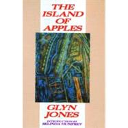 The Island of Apples by Jones, Glyn; Humfrey, Belinda, 9780708311769