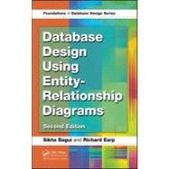 Database Design Using Entity-Relationship Diagrams, Second Edition by Bagui; Sikha, 9781439861769