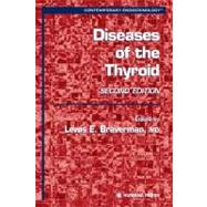 Diseases of the Thyroid by Braverman, Lewis E., 9781588291769