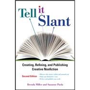 Tell It Slant, Second Edition by Miller, Brenda; Paola, Suzanne, 9780071781770
