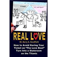 Real Love by Goodfield, Barry A., Ph.d., 9781522811770