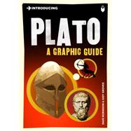 Introducing Plato A Graphic Guide by Robinson, Dave; Groves, Judy, 9781848311770