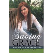 Saving Grace by Bradshaw-scott, Tammy K., Ph.d., 9781973671770
