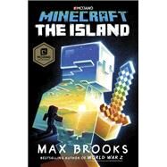 Minecraft: The Island An Official Minecraft Novel by BROOKS, MAX, 9780399181771