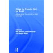 Cities for People, Not for Profit: Critical Urban Theory and the Right to the City by Brenner; Neil, 9780415601771