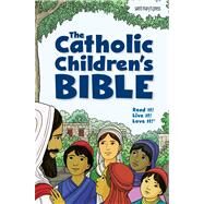 The Catholic Children's Bible (paperback) by Saint Mary's Press, 9781599821771