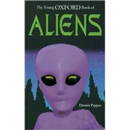 The Young Oxford Book of Aliens by Pepper, Dennis, 9780192781772