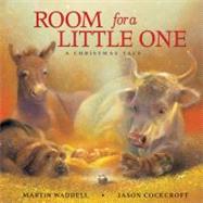 Room for a Little One A Christmas Tale by Waddell, Martin; Cockcroft, Jason, 9781416961772
