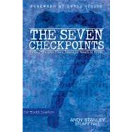 Seven Checkpoints for Youth Leaders : Seven Principles Every Teenager Needs to Know by Stanley, Andy; Hall, Stuart, 9781582291772