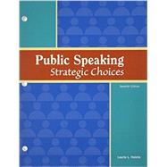 Public Speaking: Strategic Choices by Haleta, Laurie L., 9781617311772