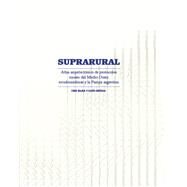 Suprarural by Najle, Ciro; Ortega, Llus, 9781940291772