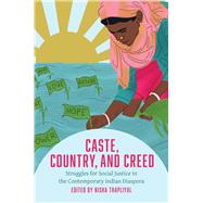 Caste, Country, and Creed by Nisha Thapliyal, 9781978841772