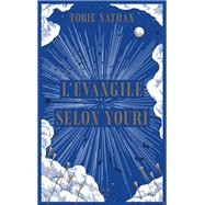 L'vangile selon Youri by Tobie Nathan, 9782234081772