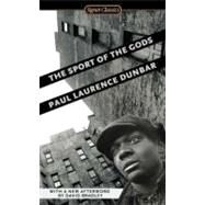 The Sport of the Gods by Dunbar, Paul Laurence, 9780451531773