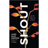 Shout by Anderson, Laurie Halse, 9781432861773