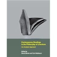 Contemporary Readings in the Philosophy of Literature by Davies, David; Matheson, Carl, 9781551111773