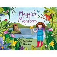 Maggie's Monsters by Clayton, Coo; Soye, Alison, 9781785301773