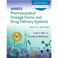 Ansel's Pharmaceutical Dosage Forms and Drug Delivery Systems by Allen, Loyd, 9781975171773