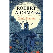 Dark Entries by Aickman, Robert, 9780571311774