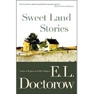 Sweet Land Stories by DOCTOROW, E.L., 9780812971774