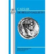 Caesar: Gallic War I by Caesar, Julius; Ewan, Colin, 9780862921774