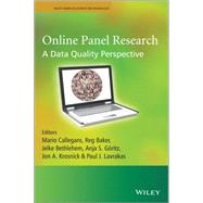 Online Panel Research A Data Quality Perspective by Callegaro, Mario; Baker, Reginald P.; Bethlehem, Jelke; Göritz, Anja S.; Krosnick, Jon A.; Lavrakas, Paul J., 9781119941774