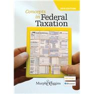 Concepts in Federal Taxation 2019 by Kevin E. Murphy; Mark Higgins, 9781337671774