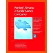 Plunkett's Almanac of Middle Market Companies 2011 : Middle Market Research, Statistics and Leading Companies by Plunkett, Jack W.; Plunkett, Martha Burgher; Brison, Brandon; Esterheld, Michael; FryeWeaver, Addie K., 9781593921774