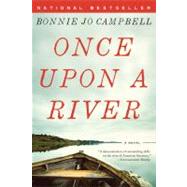 Once Upon a River by Campbell, Bonnie Jo, 9780393341775