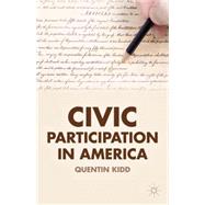 Civic Participation in America by Kidd, Quentin, 9781137371775