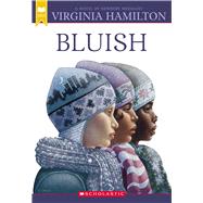 Bluish (Scholastic Gold) by Hamilton, Virginia; Ransome, James, 9781338891775