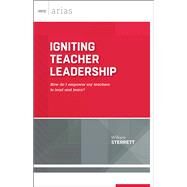 Igniting Teacher Leadership by William Sterrett, 9781416621775
