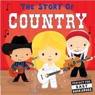 The Story of Country by Sagar, Lindsey, 9781645171775