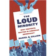 The Loud Minority by Gillion, Daniel Q., 9780691181776