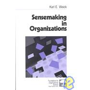 Sensemaking in Organizations by Karl E. Weick, 9780803971776