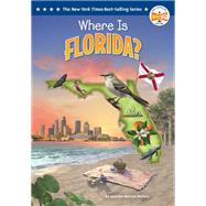 Where Is Florida? by Jennifer Marino Walters;, 9798217081776