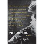 The Rebel by Dann, Jack, 9780060751777